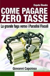 Come pagare zero tasse, una guida preziosa